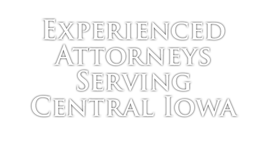 1 Experienced attorneys serving central Iowa